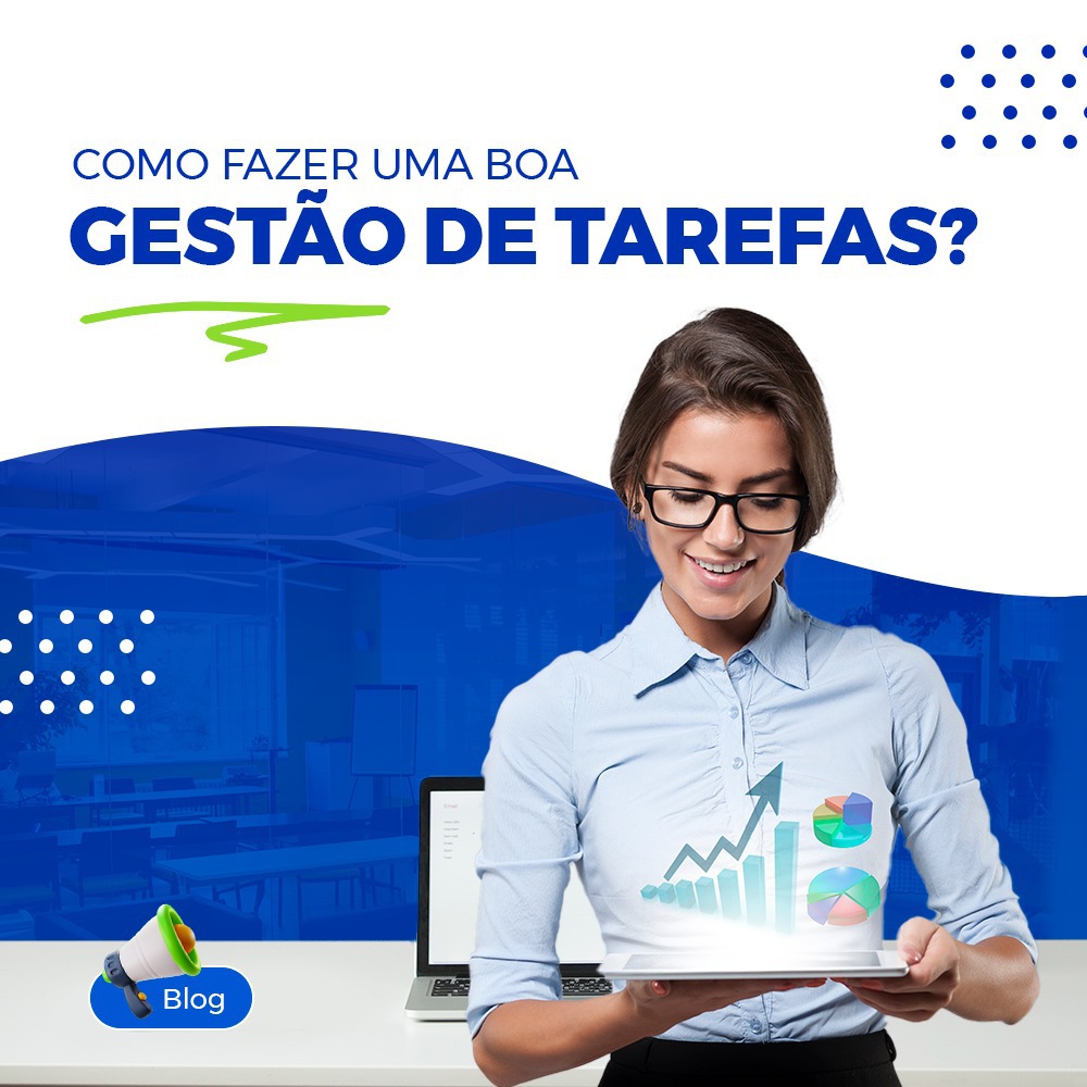 Confira 5 dicas para fazer uma boa gestão de tarefa Confira 5 dicas para fazer uma boa gestão de tarefa