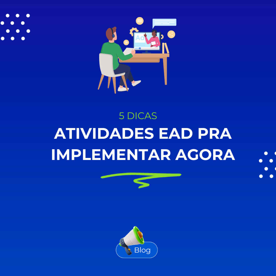 Confira 5 op��es de atividades para EAD para implementar agora! 