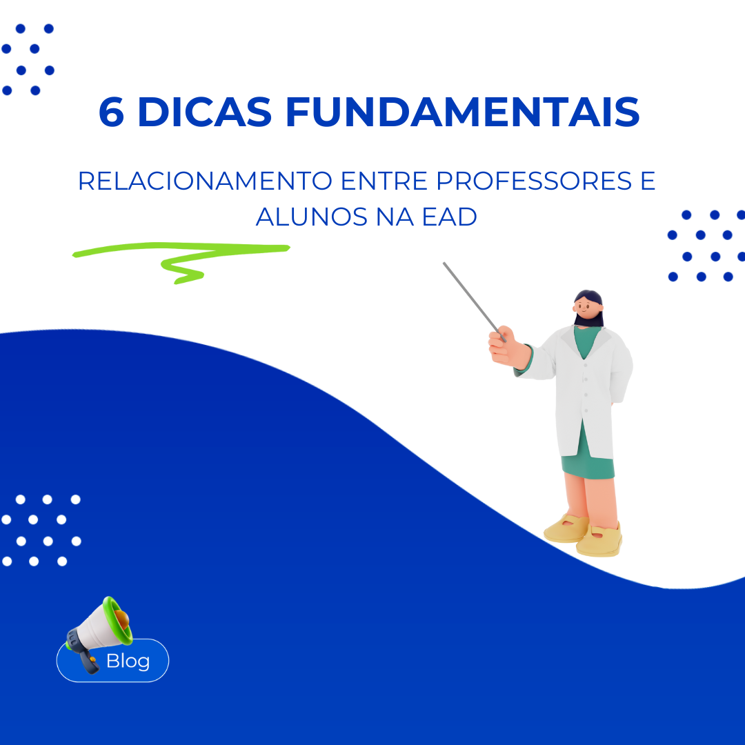 6 dicas para melhorar o relacionamento entre professores e alunos na educação à distância 6 dicas para melhorar o relacionamento entre professores e alunos na educação à distância