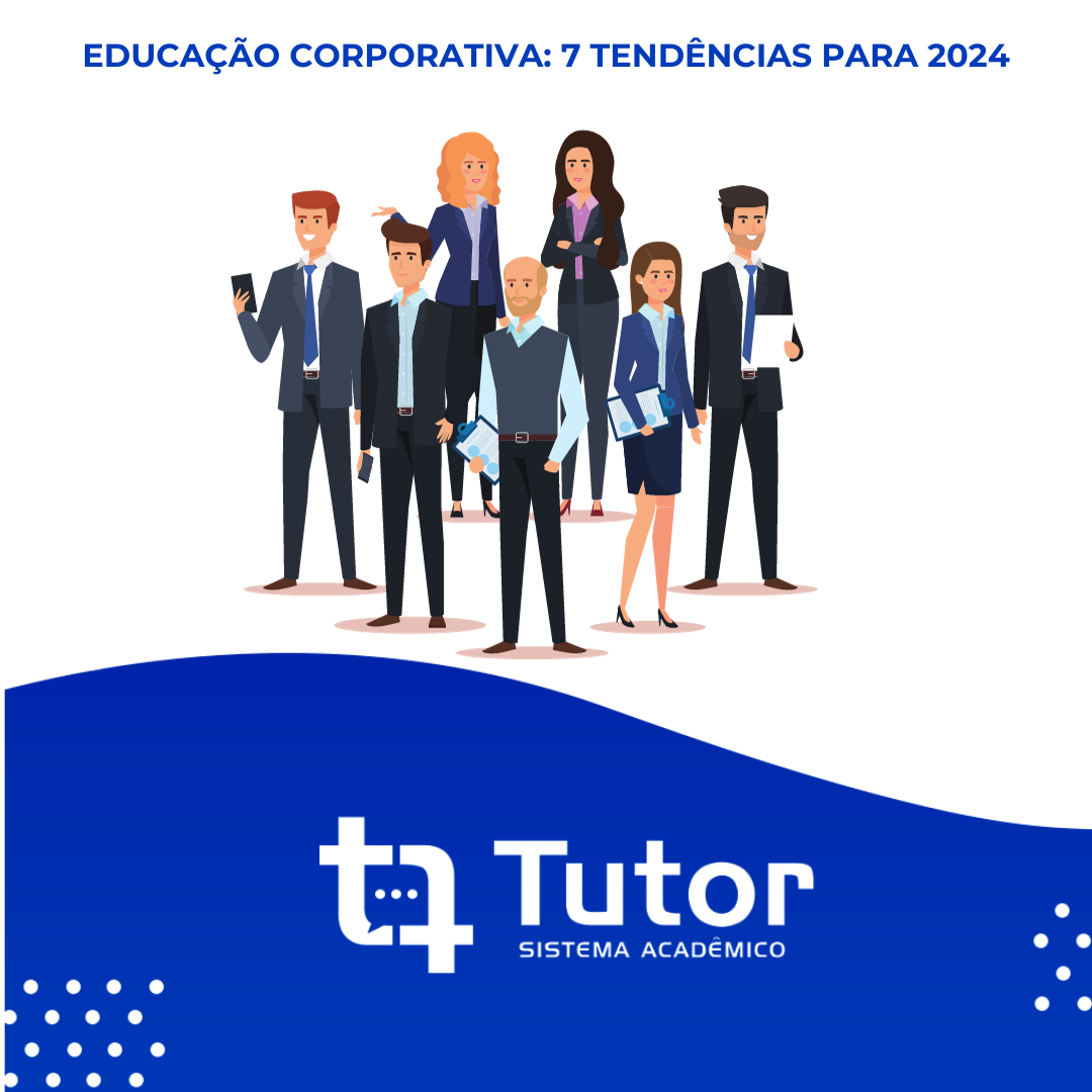 Educação corporativa em 2024: quais as tendências para o próximo ano? Educação corporativa em 2024: quais as tendências para o próximo ano?