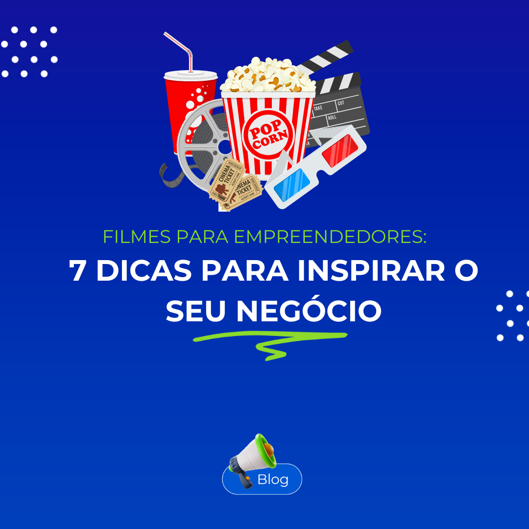 Filmes para empreendedores: confira 7 dicas para inspirar o seu neg�cio