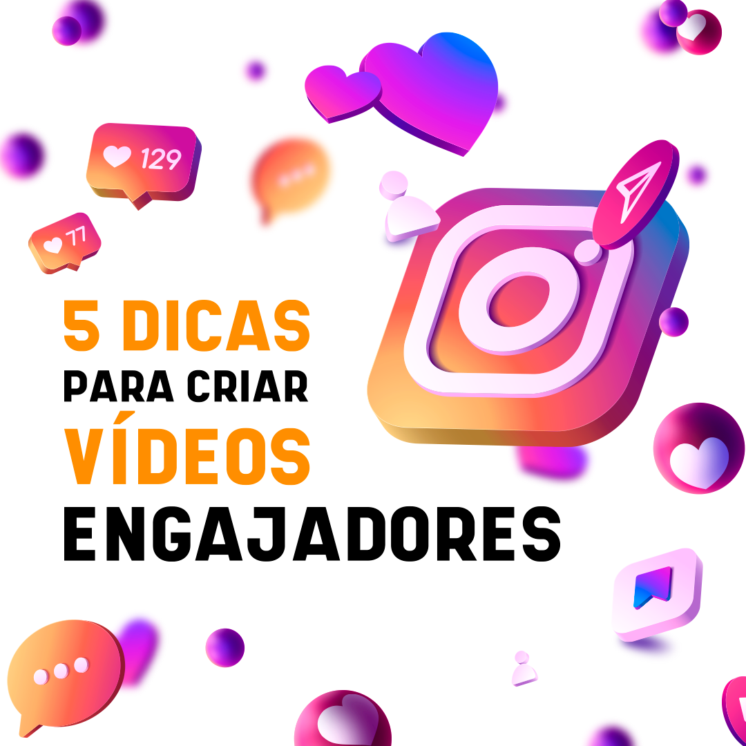 5 dicas para criar vídeos engajadores 5 dicas para criar vídeos engajadores